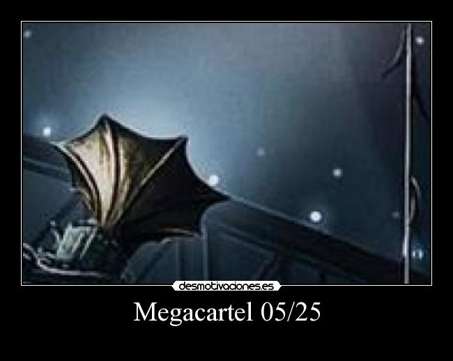 Megacartel 05/25 - 