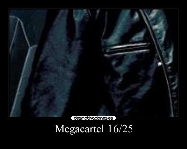 Megacartel 16/25 - 