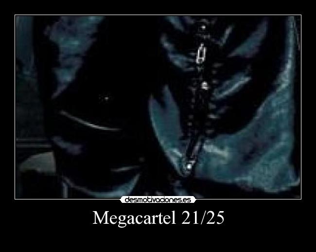 Megacartel 21/25 - 