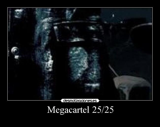 Megacartel 25/25 - 