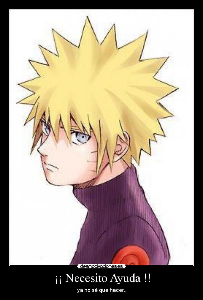 ¡¡ Necesito Ayuda !! - ya no sé que hacer..