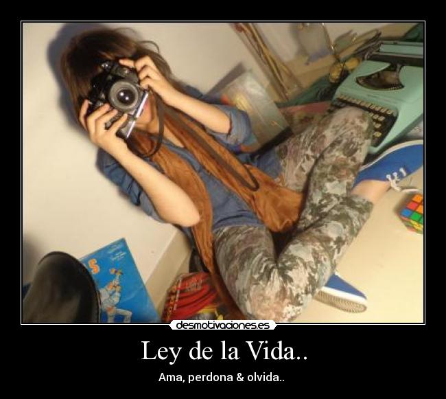 Ley de la Vida.. - 
