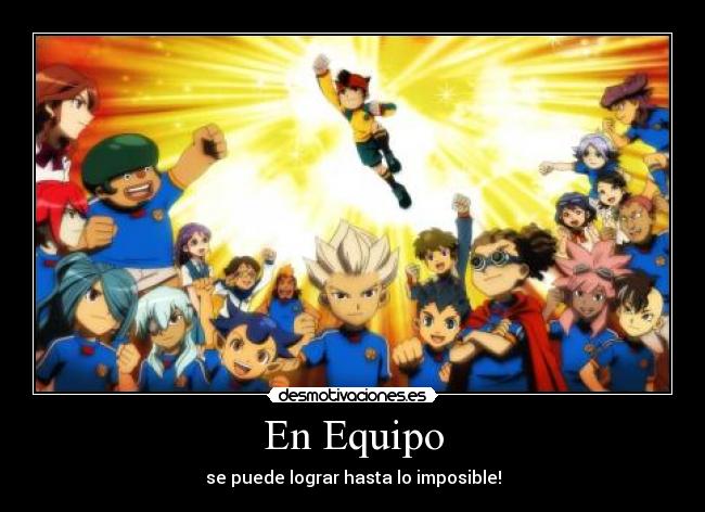 carteles inazuma eleven desmotivaciones