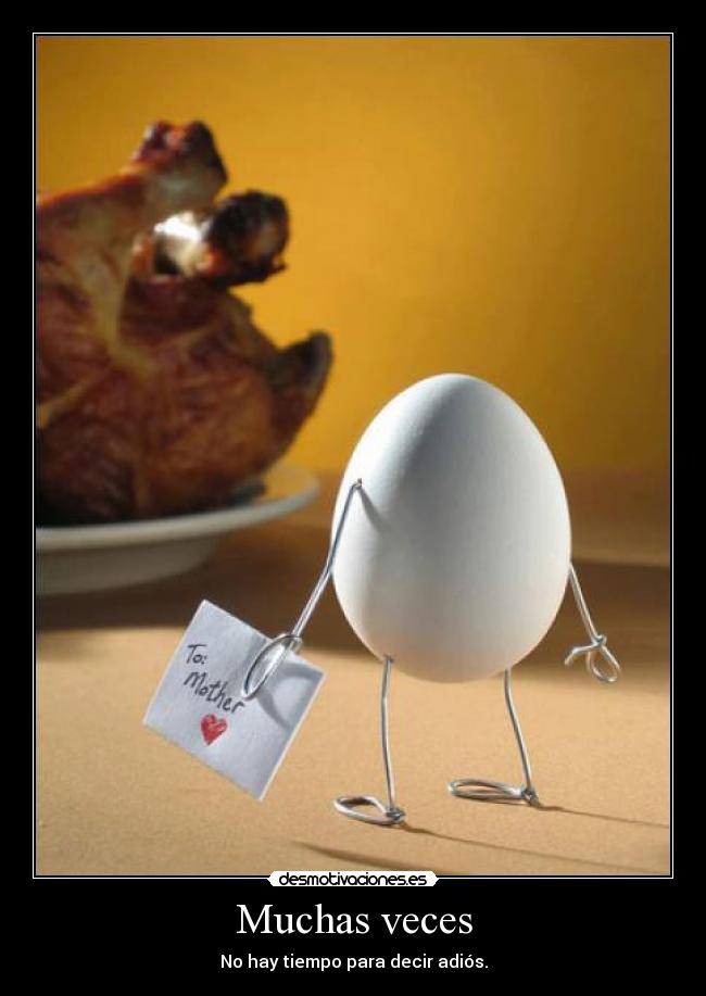 Muchas veces - No hay tiempo para decir adiós.