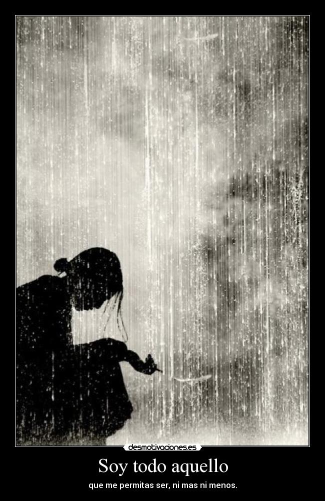 Soy todo aquello -