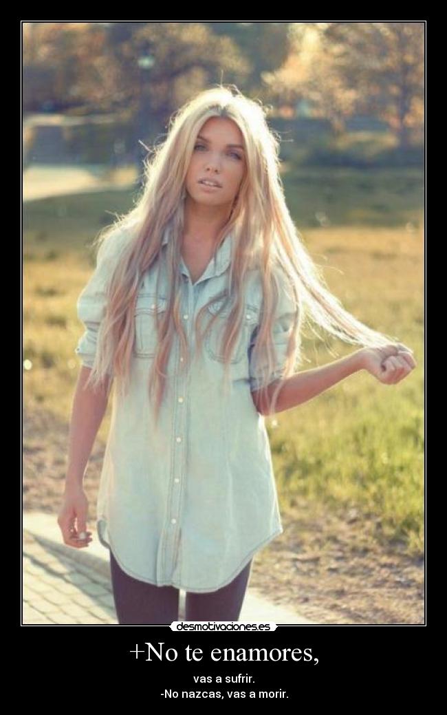 +No te enamores, -