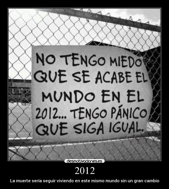 carteles 2012 fin del mundo desmotivaciones