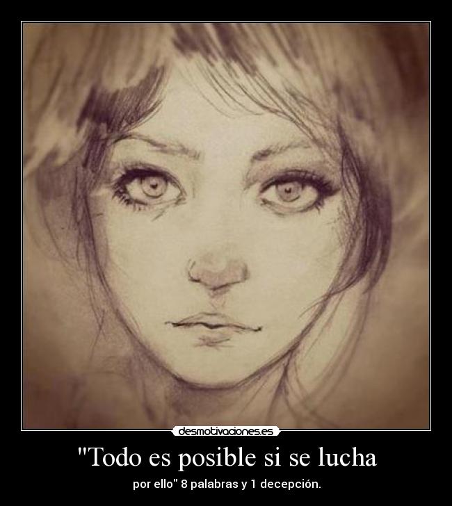 Todo es posible si se lucha -