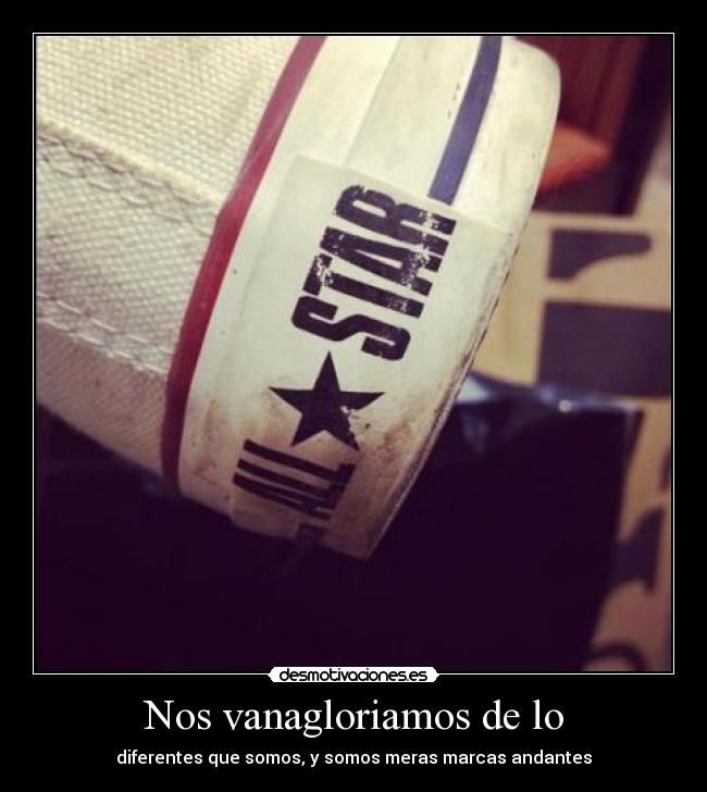 Nos vanagloriamos de lo -