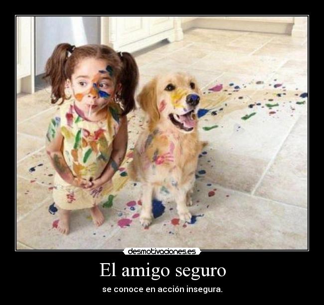 El amigo seguro -