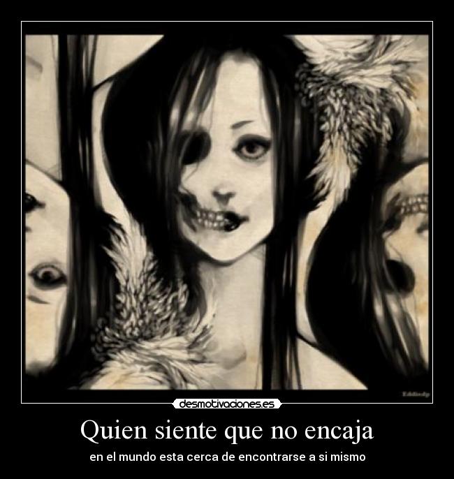 Quien siente que no encaja - 