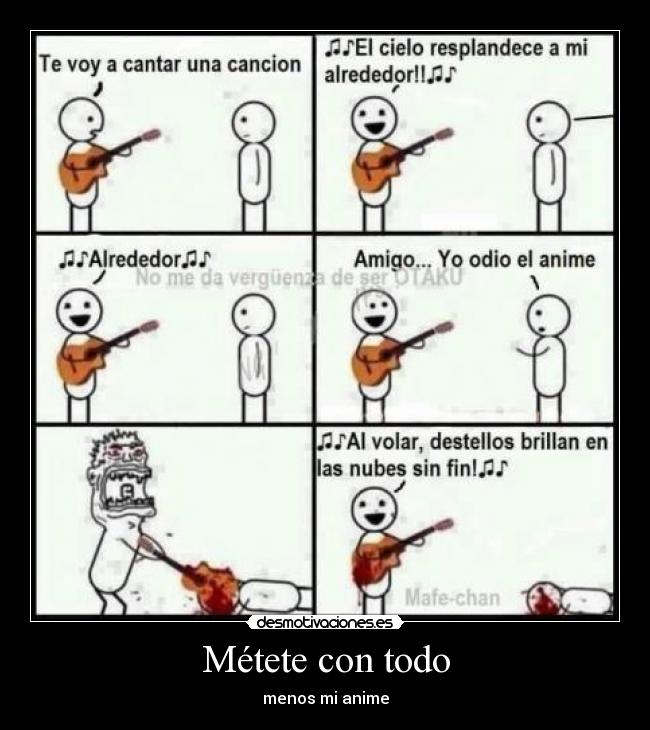 Métete con todo - menos mi anime