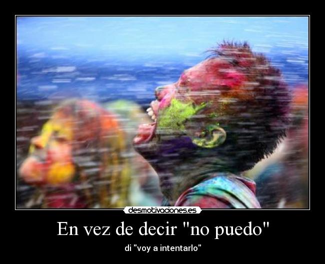 En vez de decir no puedo - 