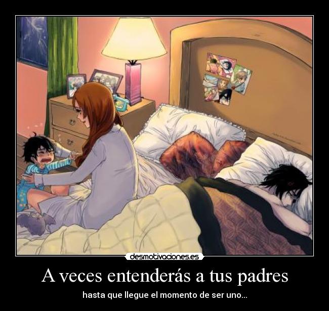 A veces entenderás a tus padres -