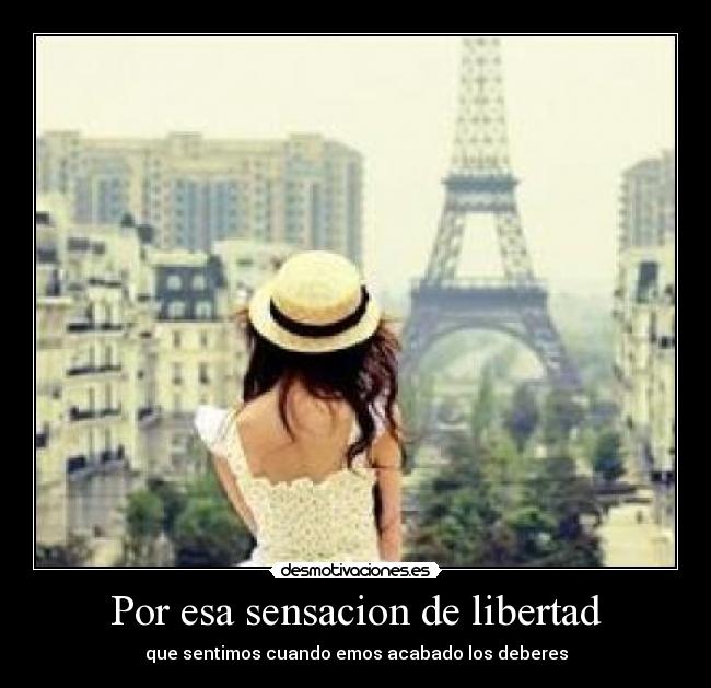 Por esa sensacion de libertad - 