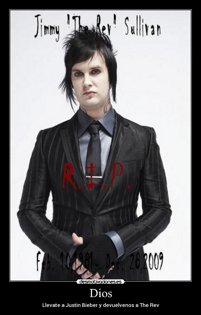 Dios - Llevate a Justin Bieber y devuelvenos a The Rev