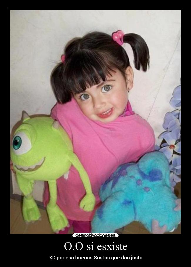 O.O si esxiste - XD por esa buenos Sustos que dan justo