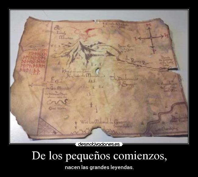 De los pequeños comienzos, -