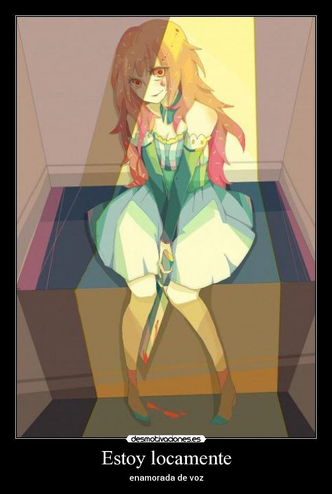 Estoy locamente - enamorada de voz