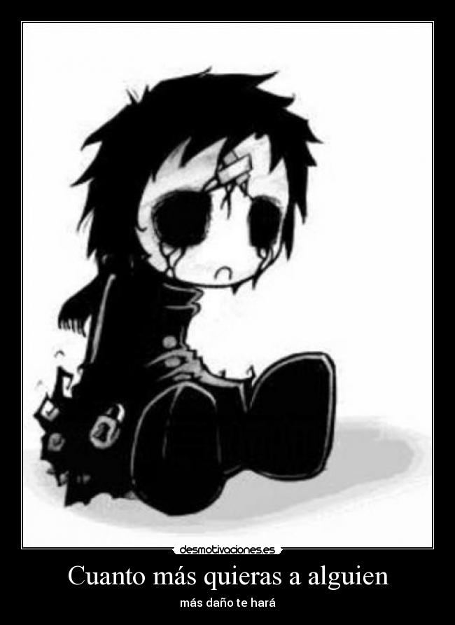 Cuanto más quieras a alguien -