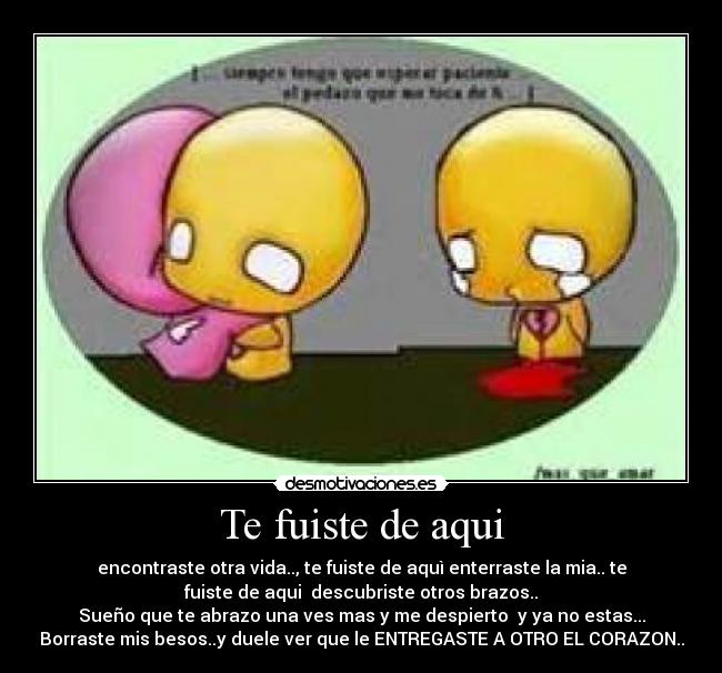 carteles fuiste aqui desmotivaciones