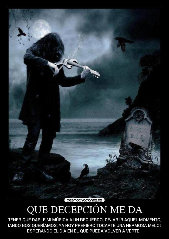 QUE DECEPCIÓN ME DA -