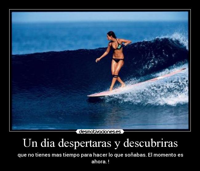 Un dia despertaras y descubriras - 