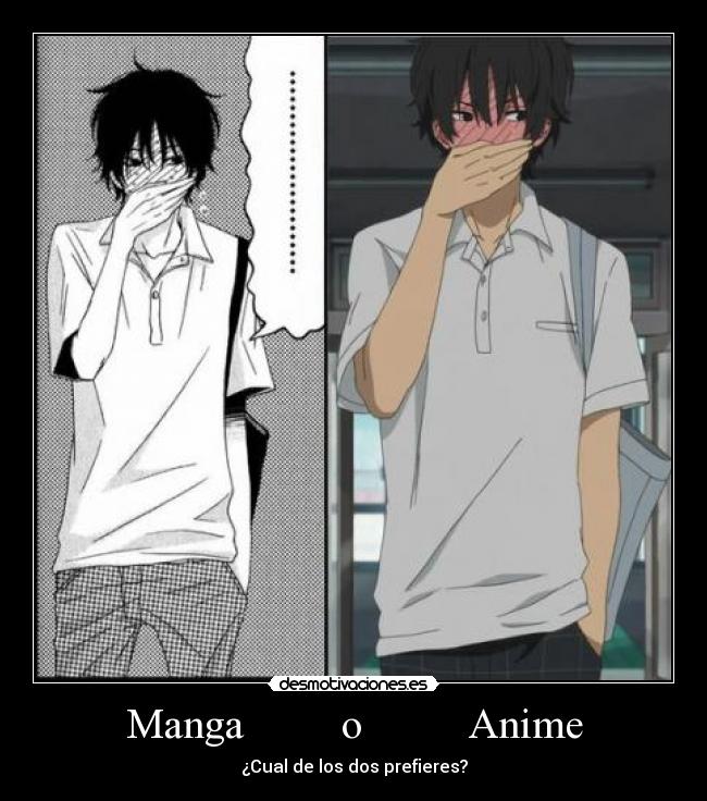 Manga o Anime - ¿Cual de los dos prefieres?