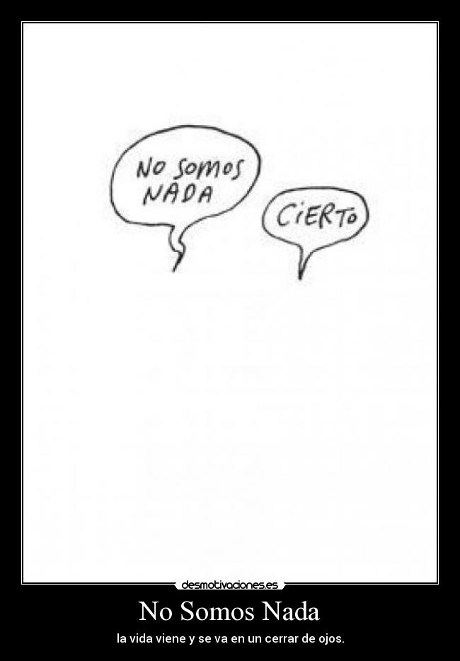 No Somos Nada - 