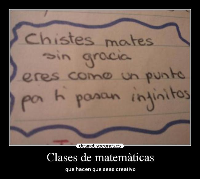 Clases de matemàticas - que hacen que seas creativo