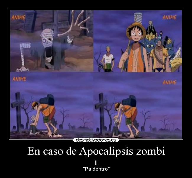 En caso de Apocalipsis zombi - 