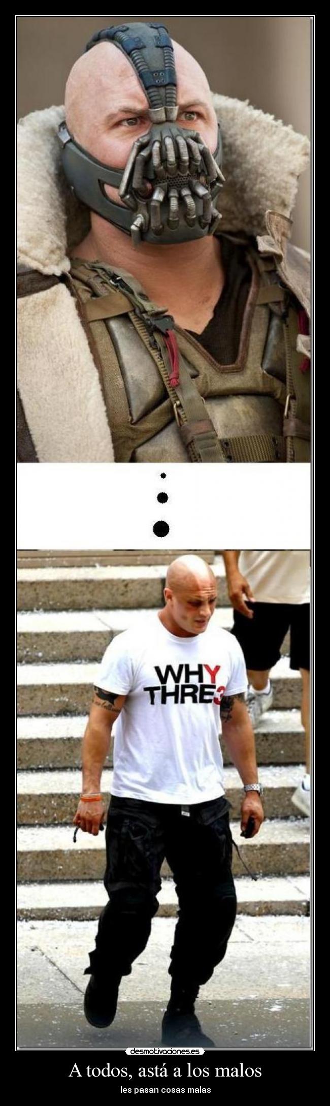 A todos, astá a los malos - 