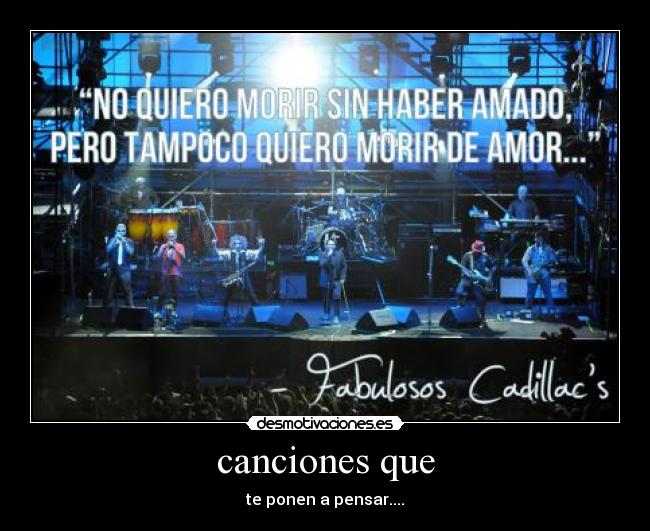 canciones que - te ponen a pensar....