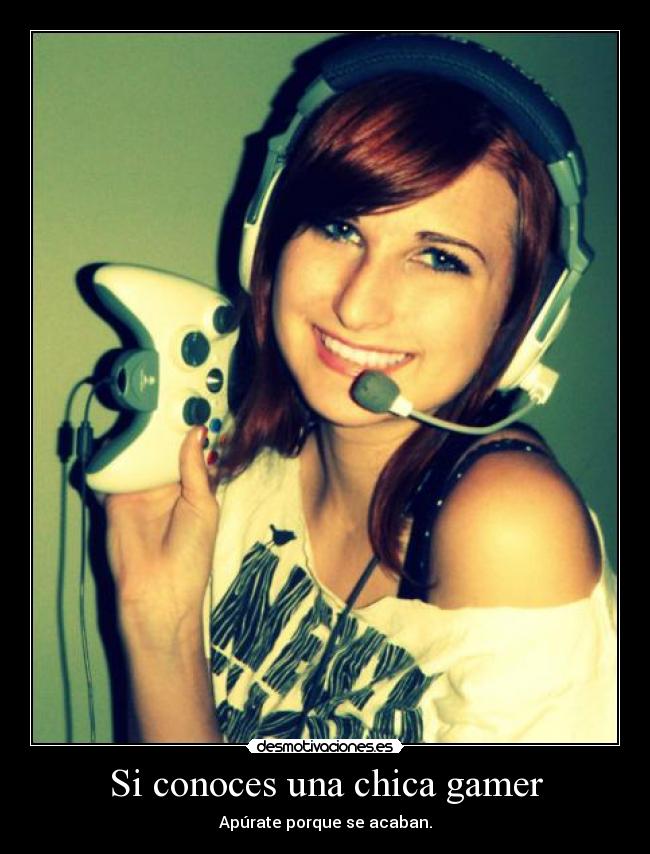 Si conoces una chica gamer -