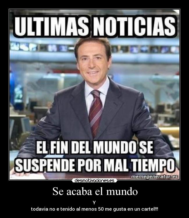 Se acaba el mundo -