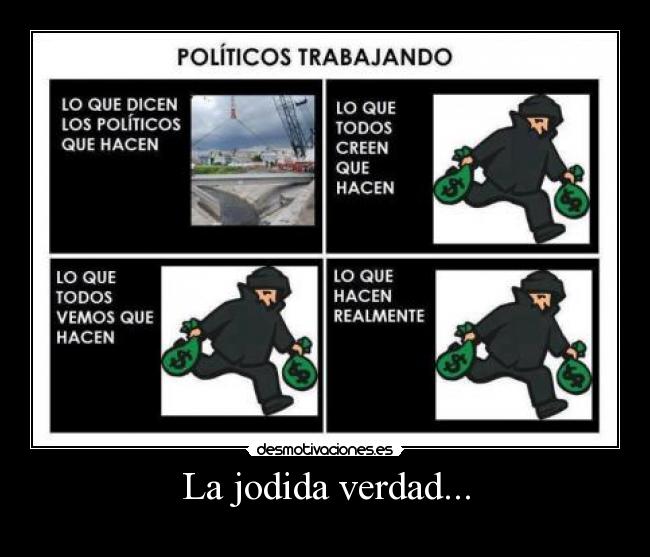 La jodida verdad... - 