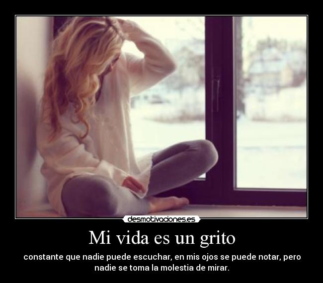 Mi vida es un grito -