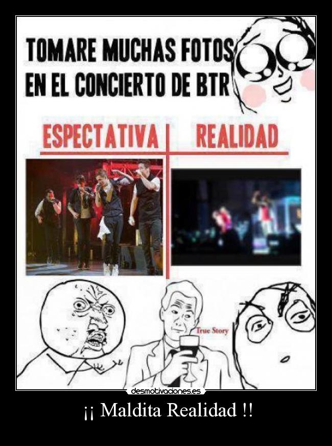 ¡¡ Maldita Realidad !! -