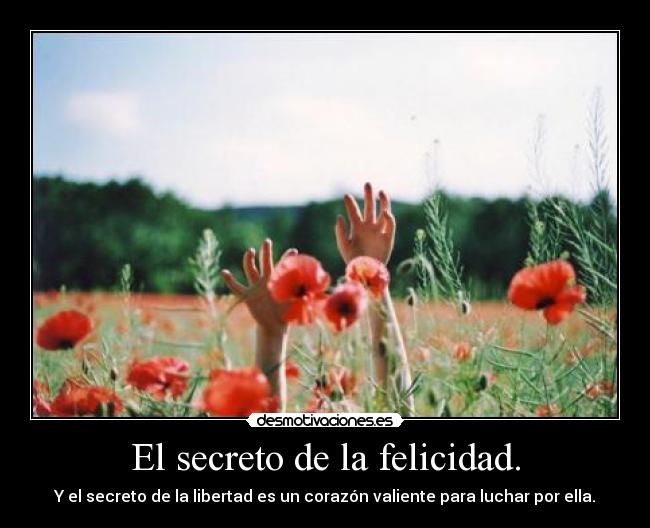 El secreto de la felicidad. - 