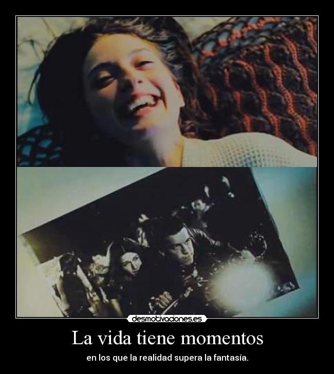 La vida tiene momentos - 