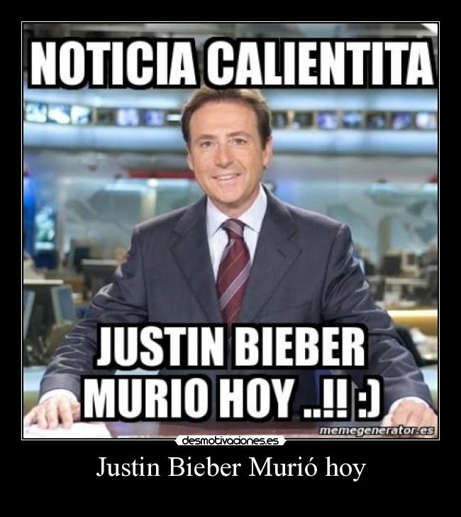 Justin Bieber Murió hoy - 
