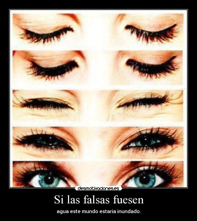 Si las falsas fuesen - 
