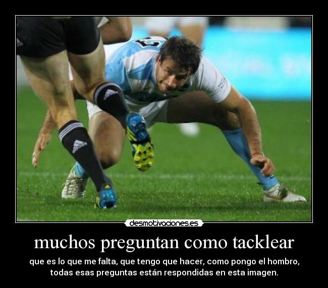 muchos preguntan como tacklear -