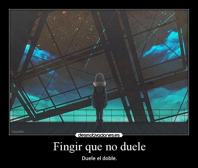 Fingir que no duele - 