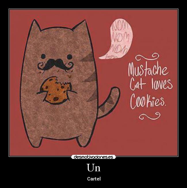 carteles cartel moustach mostacho desmotivaciones