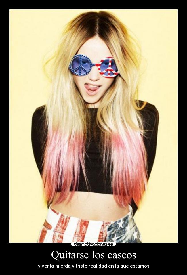 Quitarse los cascos - y ver la mierda y triste realidad en la que estamos