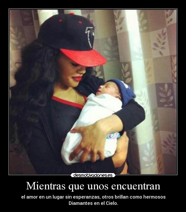 Mientras que unos encuentran - el amor en un lugar sin esperanzas, otros brillan como hermosos
Diamantes en el Cielo.