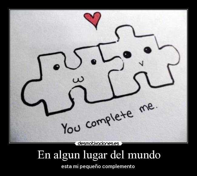 En algun lugar del mundo - esta mi pequeño complemento 