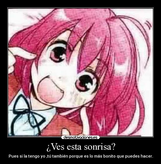 ¿Ves esta sonrisa? - 