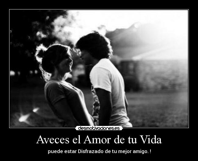 Aveces el Amor de tu Vida -